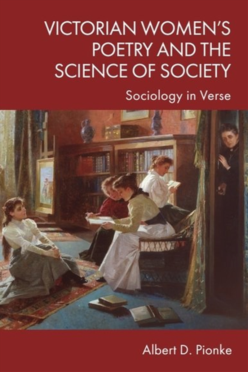 Victorian Women's Poetry and the Science of Society/Product Detail/Literature & Poetry
