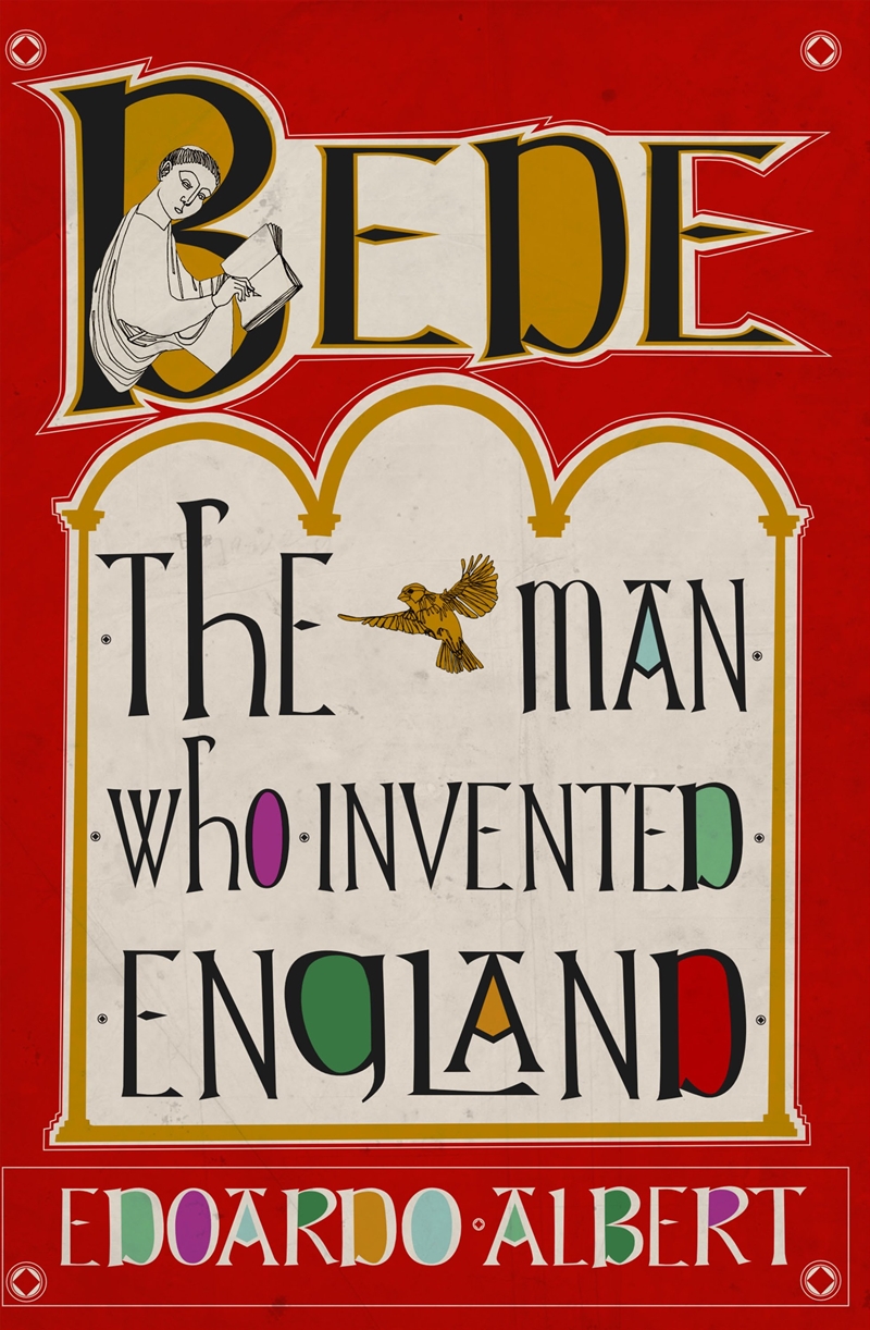 Bede: The Man Who Invented England/Product Detail/History