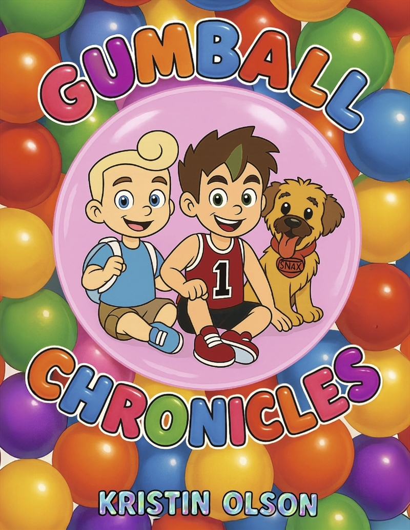 Gumball Chronicles/Product Detail/Childrens Fiction Books