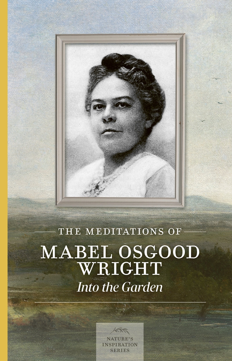 Meditations of Mabel Osgood Wright/Product Detail/Religion & Beliefs