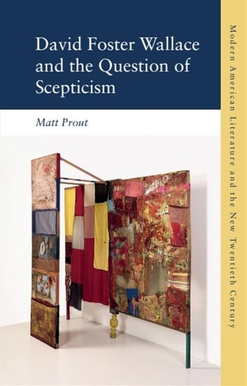 David Foster Wallace and the Question of Scepticism/Product Detail/Literature & Poetry