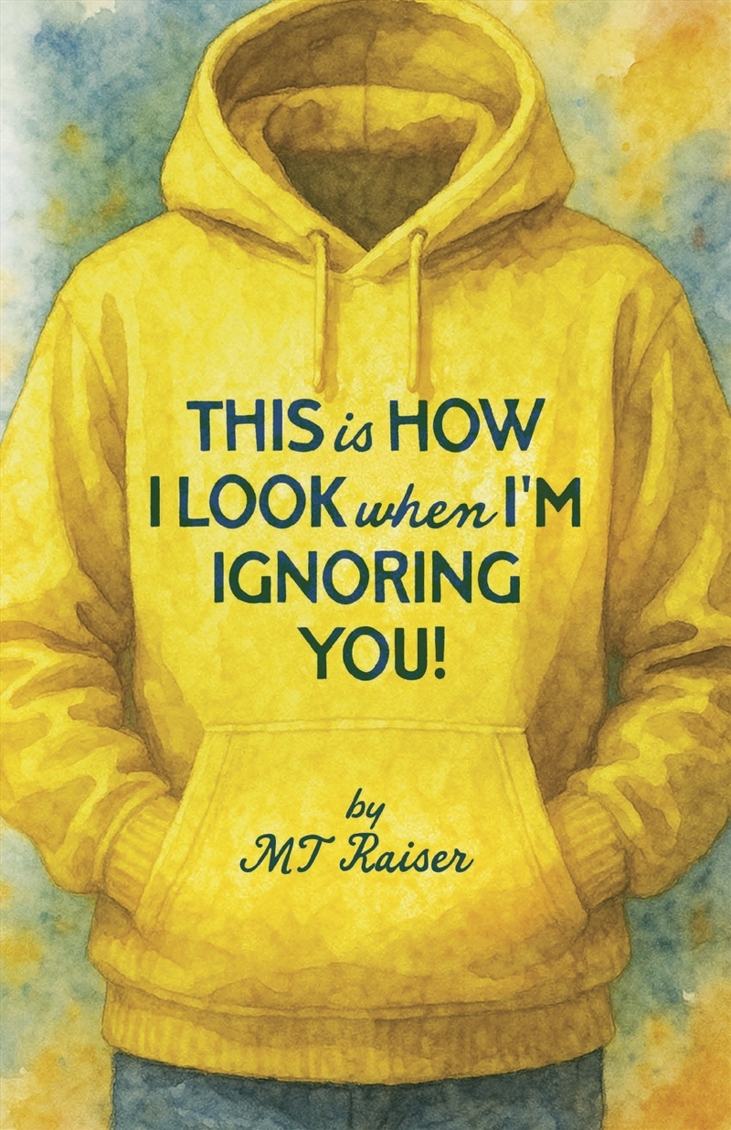 This is How I Look when I'm Ignoring You!/Product Detail/Childrens Fiction Books