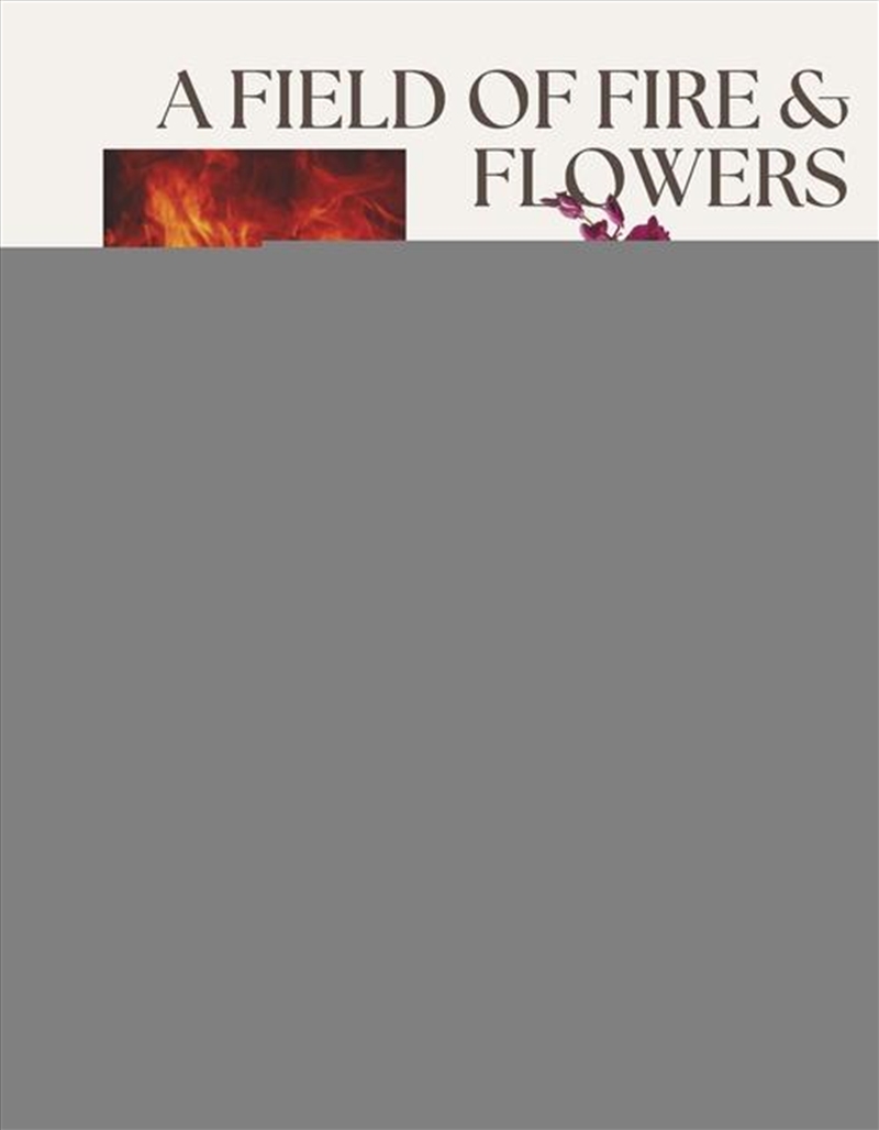 A Field of Fire & Flowers/Product Detail/Family & Health