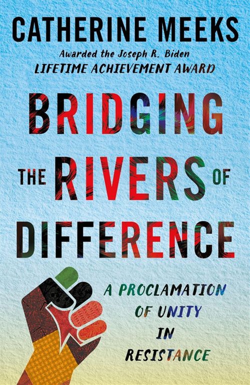 Bridging the Rivers of Difference/Product Detail/History