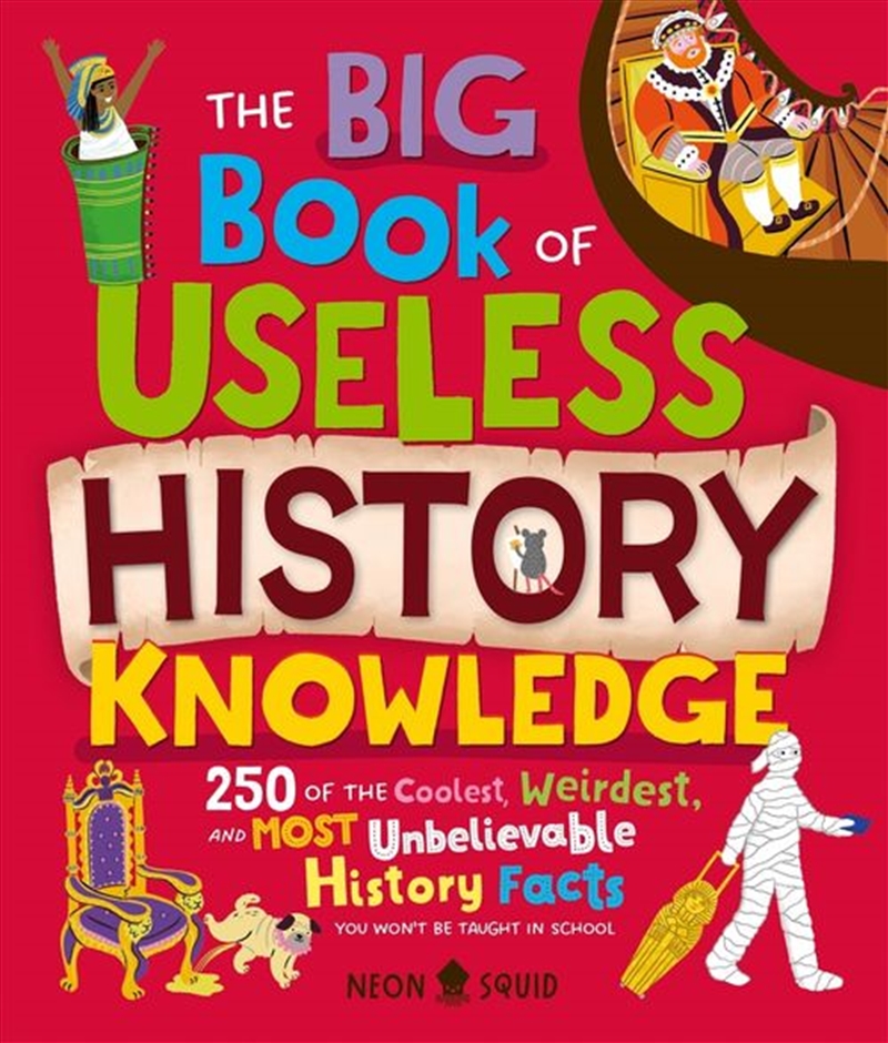 The Big Book Of Useless History Knowledge/Product Detail/Childrens