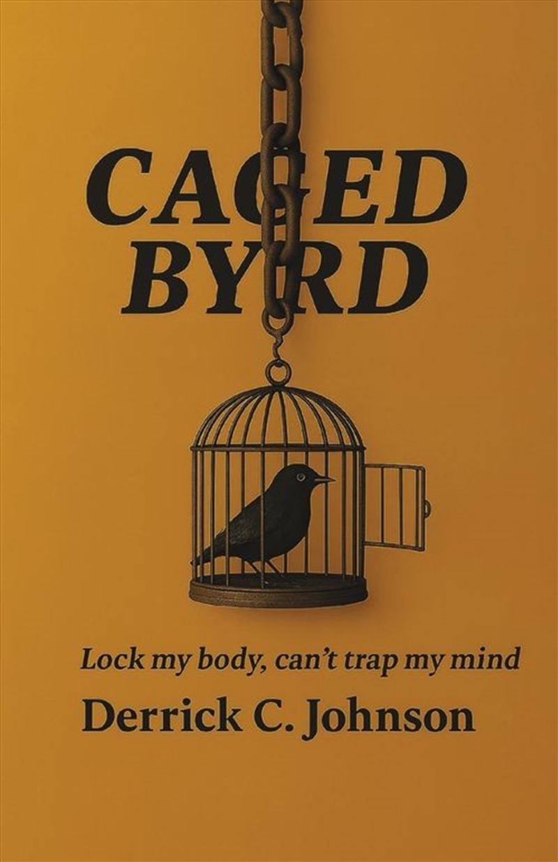 Caged Byrd/Product Detail/Society & Culture