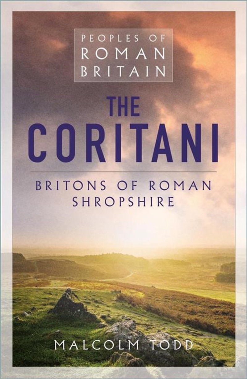 Coritani: Britons in the East Midlands/Product Detail/History