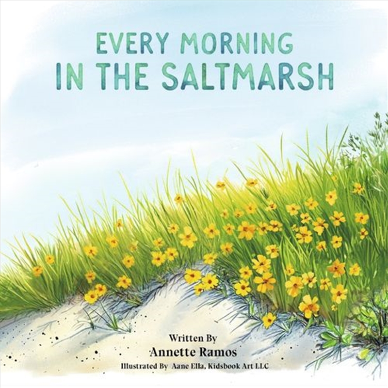 EVERY MORNING IN THE SALTMARSH/Product Detail/Childrens