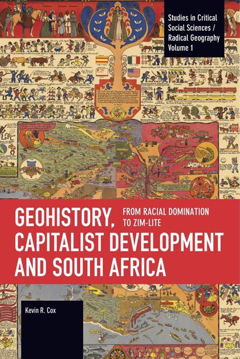 Geohistory, Capitalist Development, and South Africa/Product Detail/Politics & Government