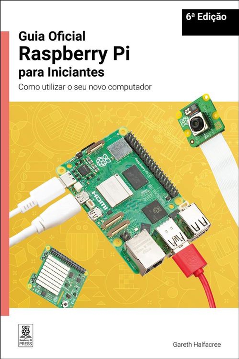 Guia Oficial Raspberry Pi para Iniciantes / The official Raspberry Pi beginner's guide/Product Detail/Technology & Engineering