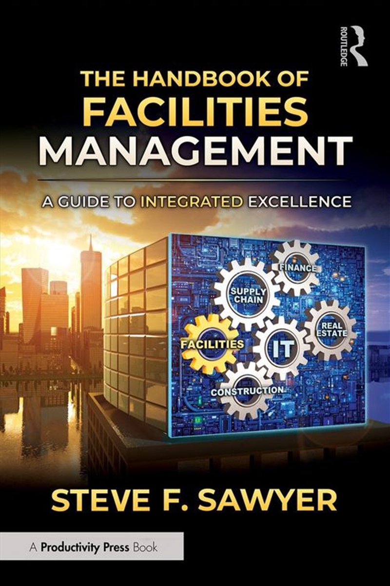 Handbook of Facilities Management/Product Detail/Business Leadership & Management