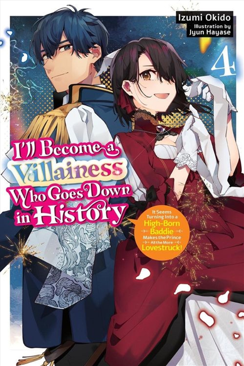 I ll Become a Villainess Who Goes Down in History, Vol. 4 (novel)/Product Detail/Graphic Novels