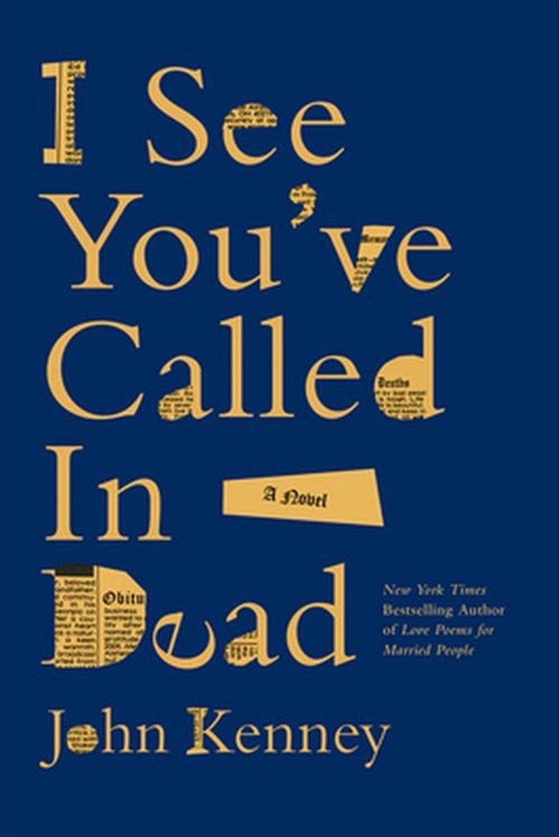 I See You've Called in Dead/Product Detail/Modern & Contemporary