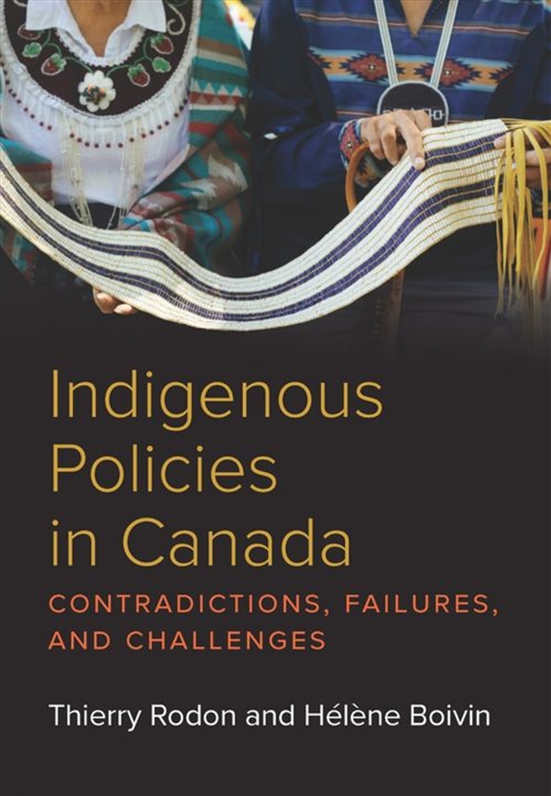 Indigenous Policies in Canada/Product Detail/Politics & Government
