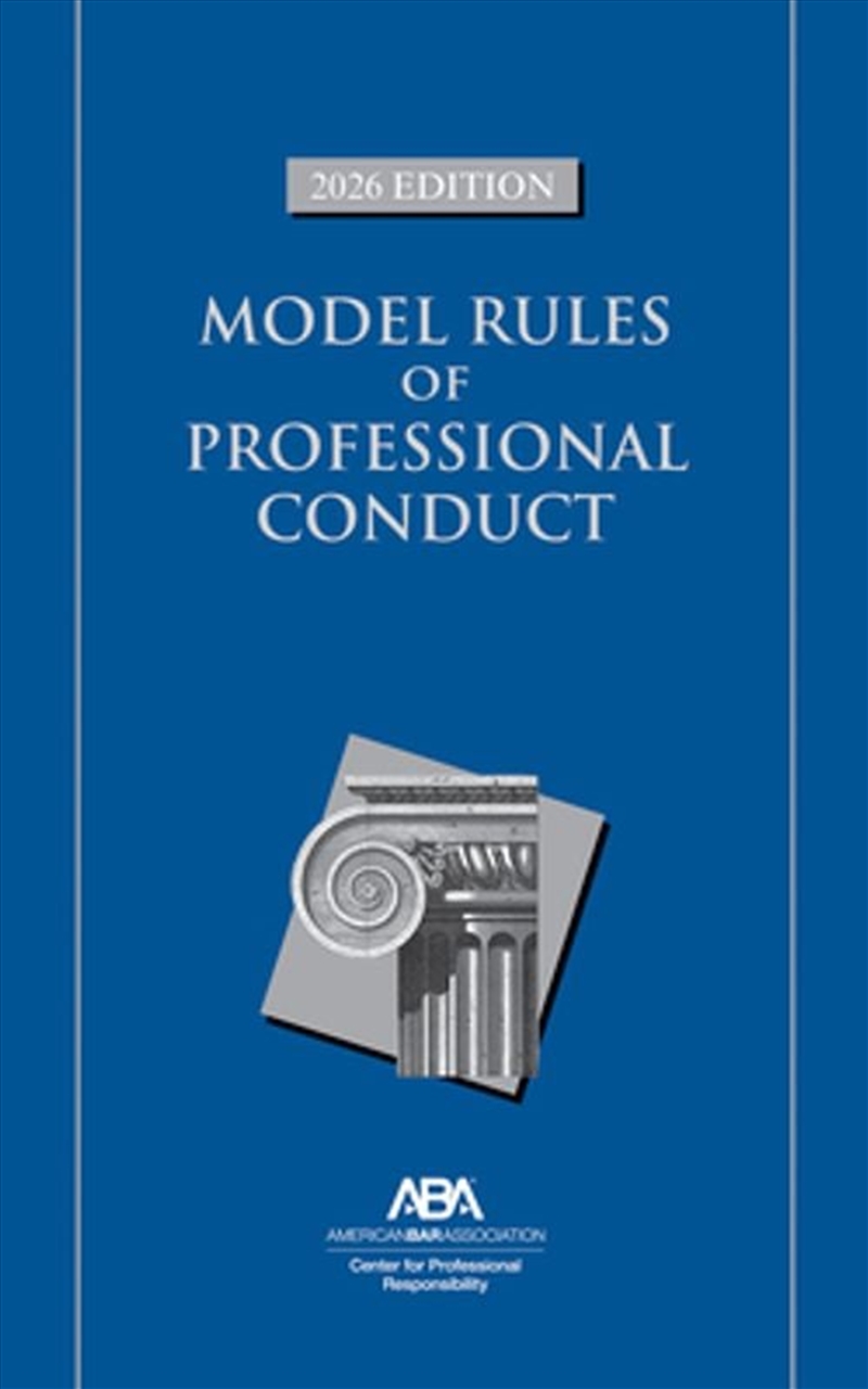 Model Rules of Professional Conduct, 2026 Edition/Product Detail/Law