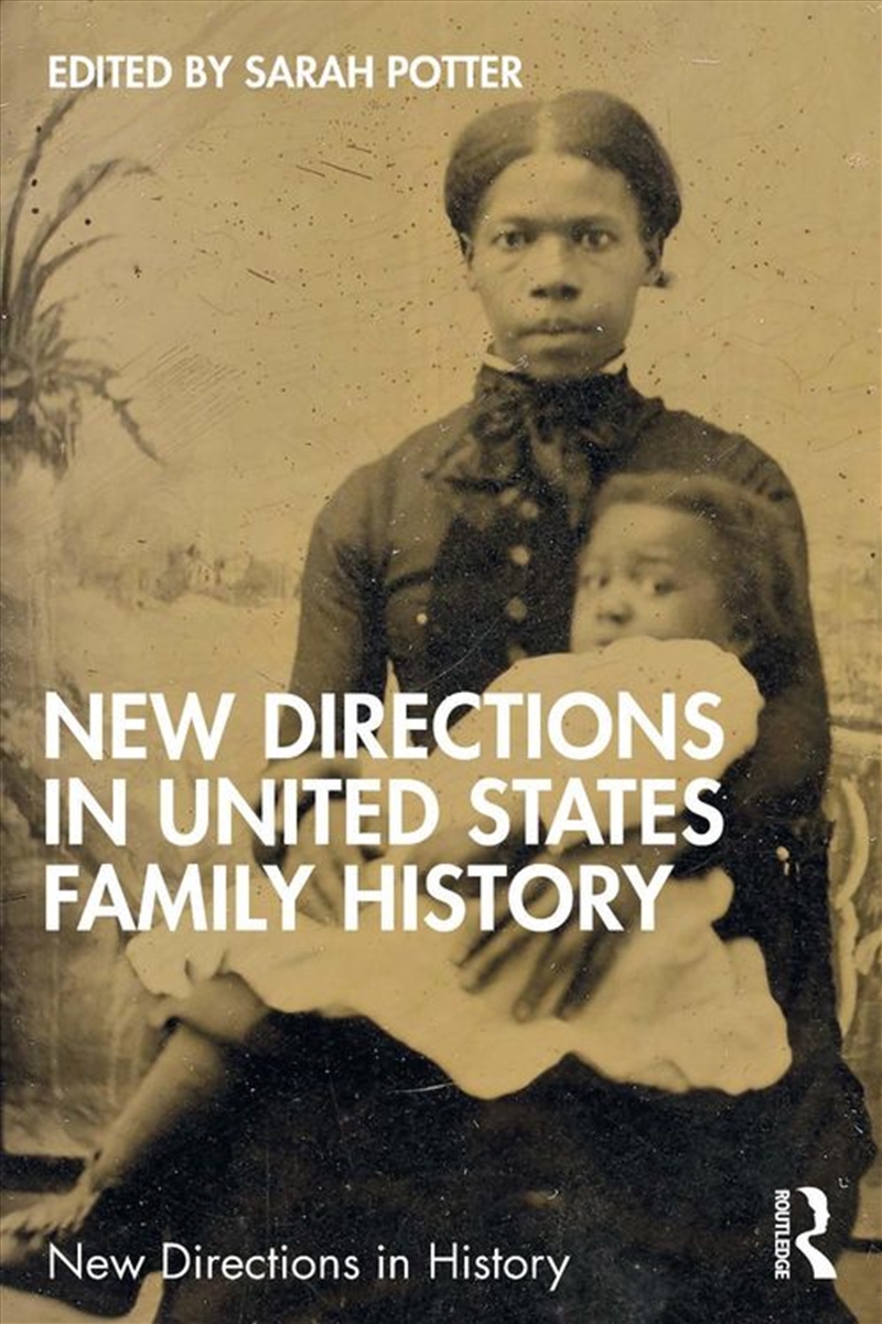 New Directions in United States Family History/Product Detail/History