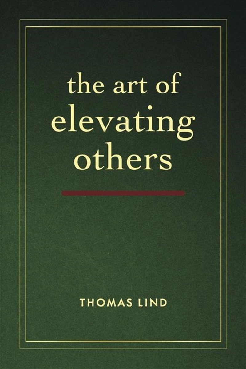 The Art of Elevating Others/Product Detail/Biographies & True Stories