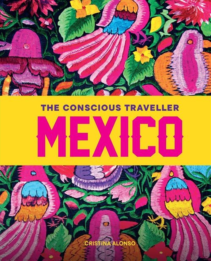 The Conscious Traveller Mexico/Product Detail/Travel & Holidays