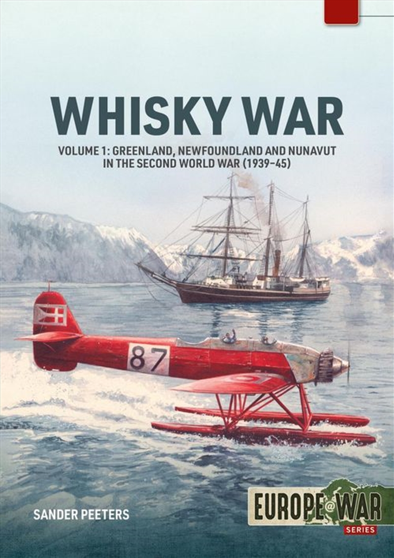 Whiskey War - the Canadian-Danish Hans Island dispute Volume 1: Greenland and Nunavut in the Second/Product Detail/Military