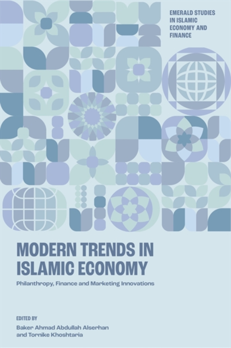 Modern Trends in Islamic Economy : Philanthropy, Finance and Marketing Innovations/Product Detail/Business Leadership & Management