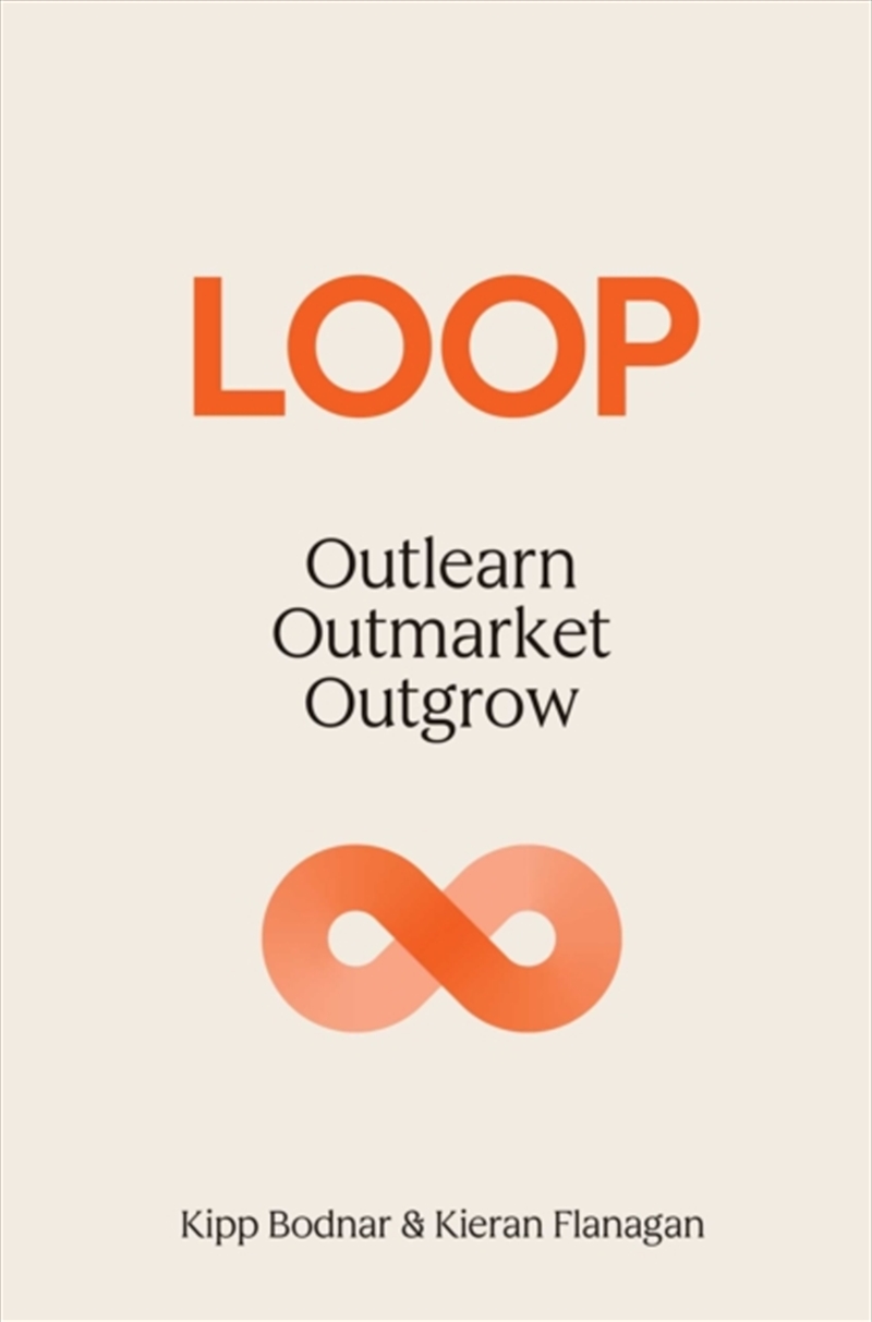 Loop : Outlearn. Outmarket. Outgrow./Product Detail/Business Leadership & Management