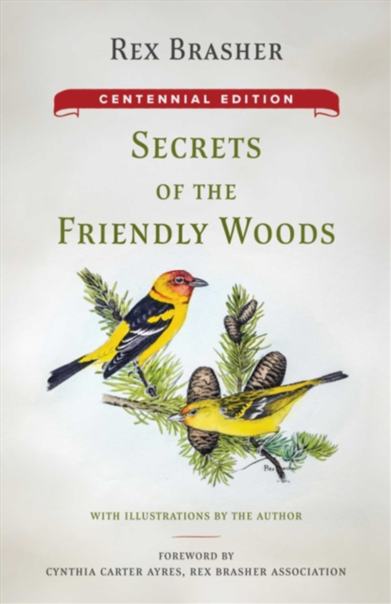 Secrets of the Friendly Woods : Centennial Edition/Product Detail/Animals & Nature