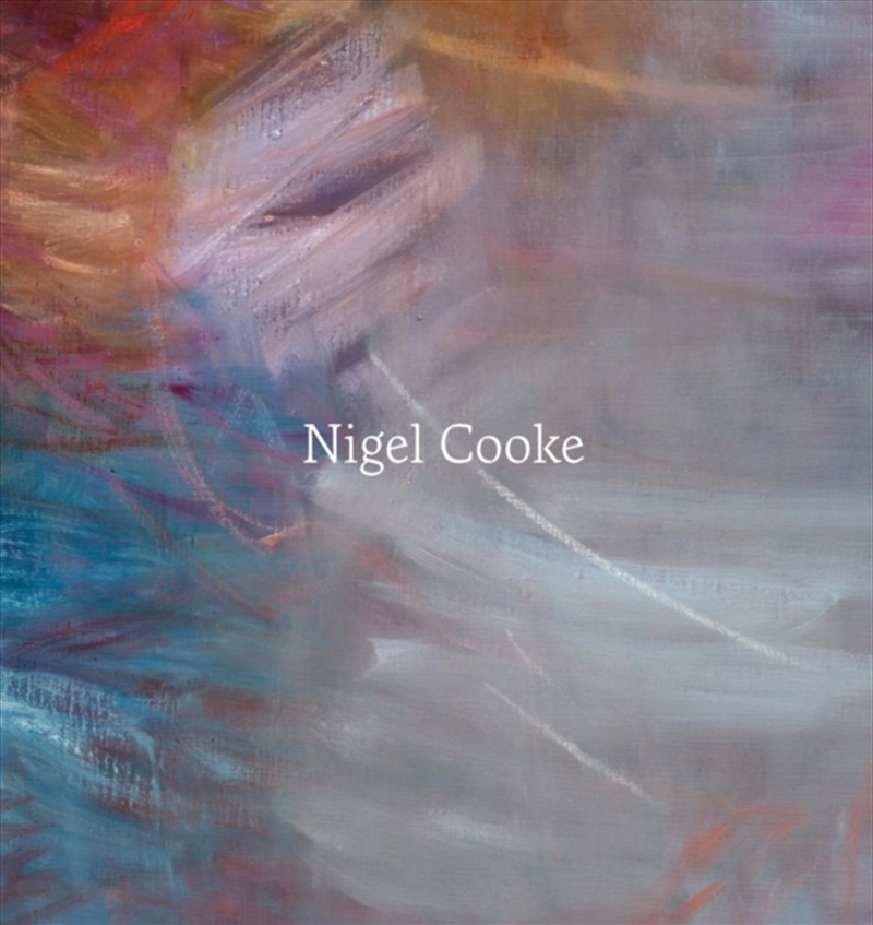 Nigel Cooke: Paintings : 2019–2025/Product Detail/Art
