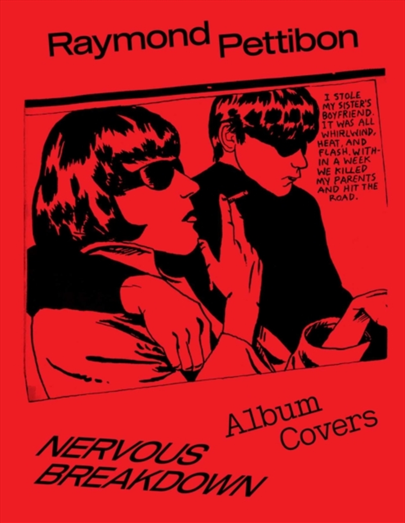 Raymond Pettibon: Nervous Breakdown/Product Detail/Art