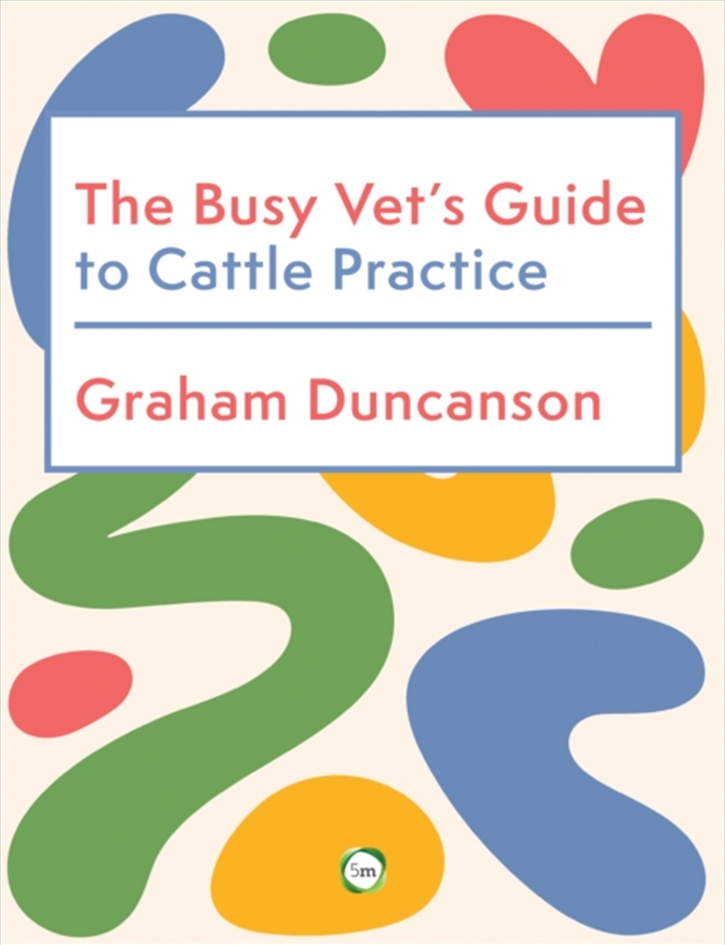 The Busy Vet’s Guide to Cattle Practice/Product Detail/Healthcare
