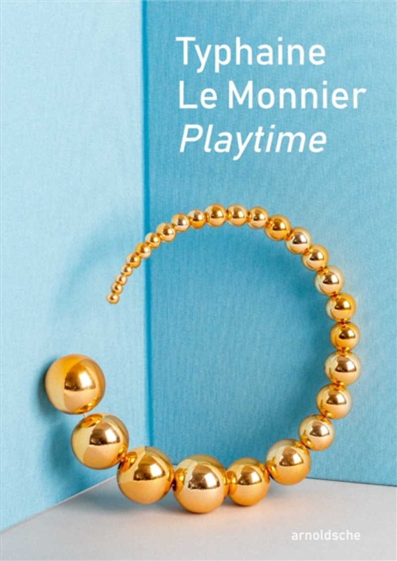 Typhaine Le Monnier – Playtime : An Artistic Journey in Form and Meaning/Product Detail/Art