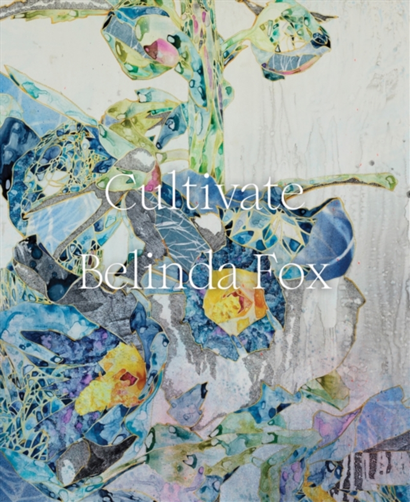 Cultivate : Belinda Fox/Product Detail/Art