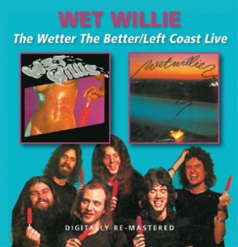 Wetter The Better/Left Coast Live/Product Detail/Rock