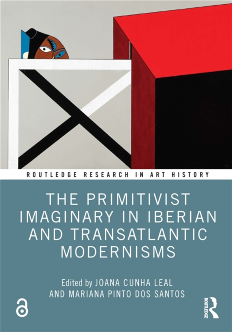 The Primitivist Imaginary in Iberian and Transatlantic Modernisms/Product Detail/Art