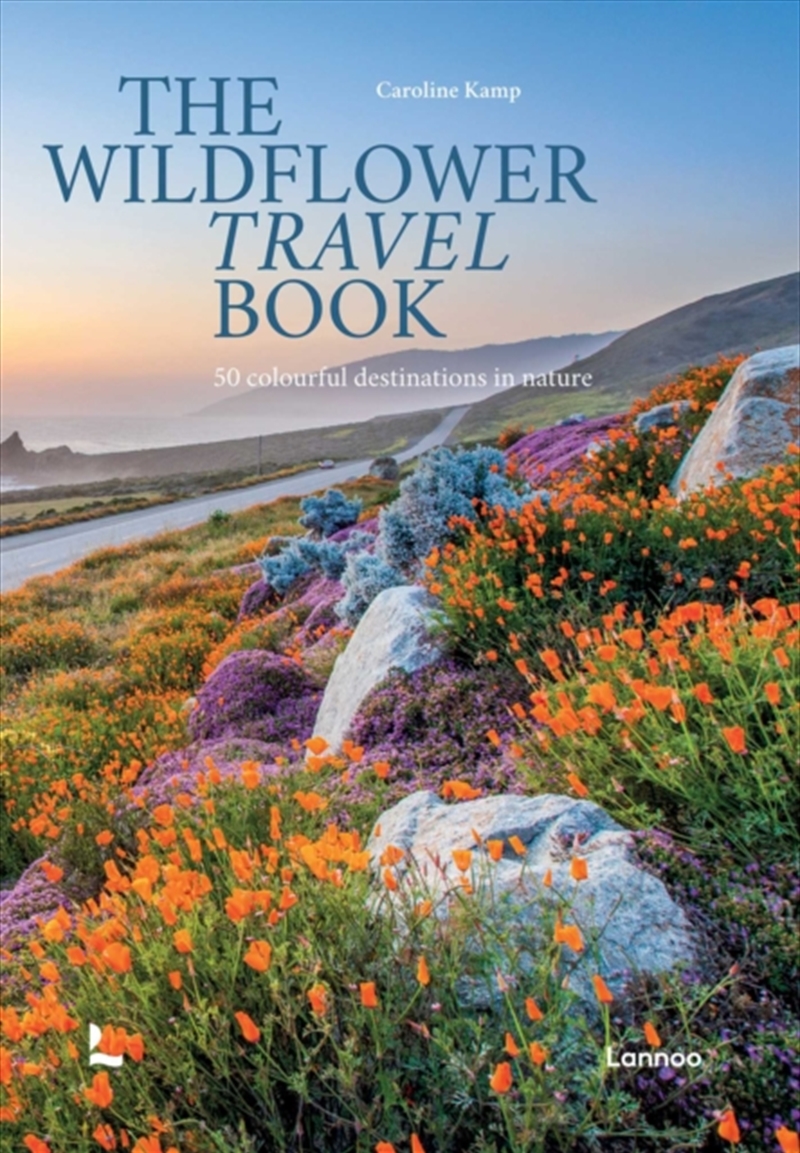 The Wildflower Travel Book : 50 Colourful Destinations in Nature/Product Detail/Travel & Holidays