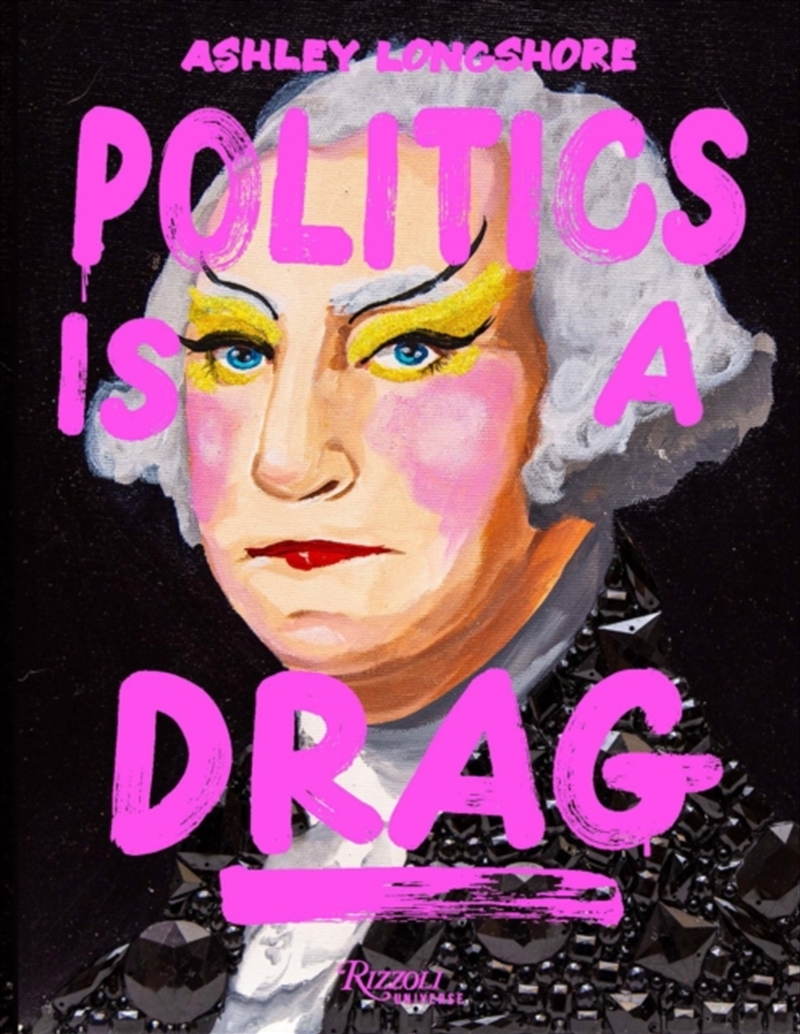 Politics is a Drag/Product Detail/Art