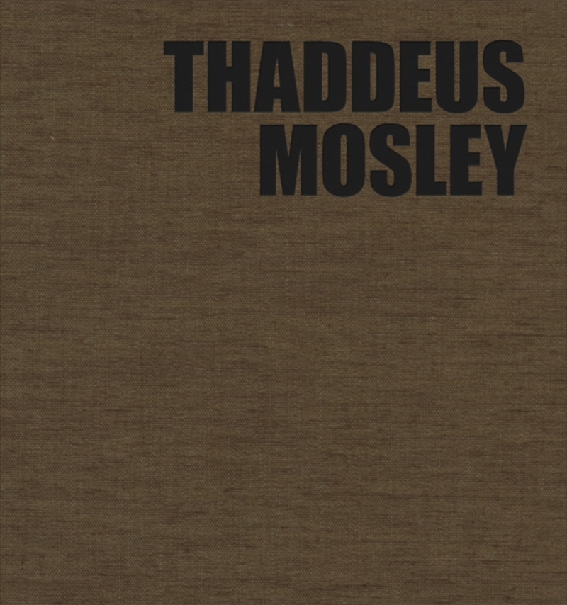 Thaddeus Mosley: Weight in Space/Product Detail/Art