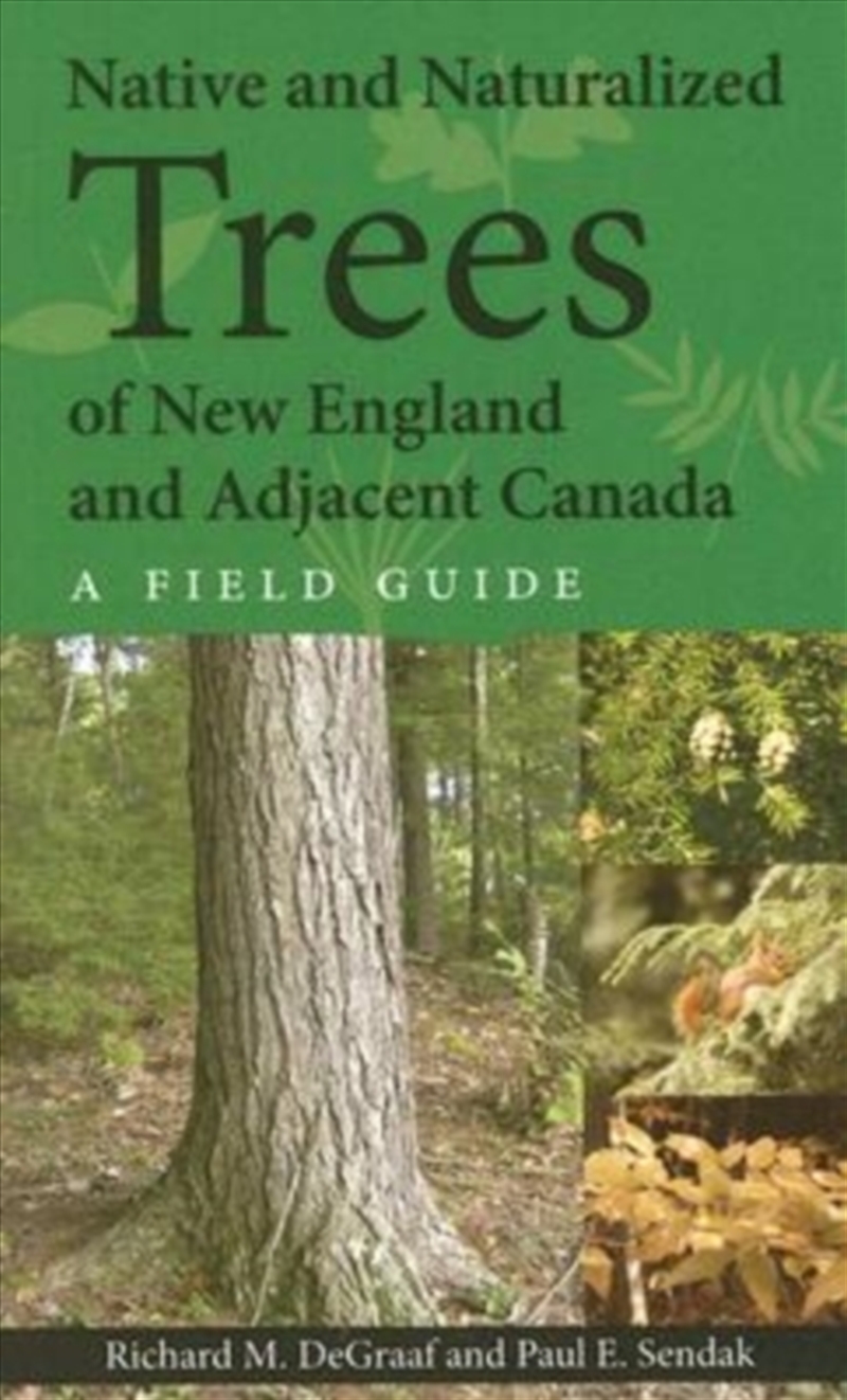 Native and Naturalized Trees of New England and Adjacent Canada/Product Detail/Animals & Nature