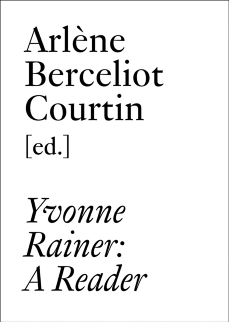 Yvonne Rainer: A Reader/Product Detail/Art