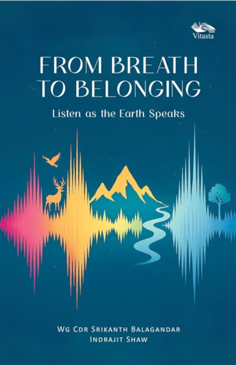 From Breath to Belonging : Listen as the Earth Speaks/Product Detail/Animals & Nature