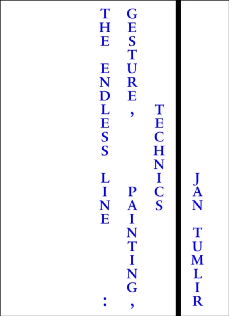 The Endless Line : Gesture, Painting, Technics/Product Detail/Art