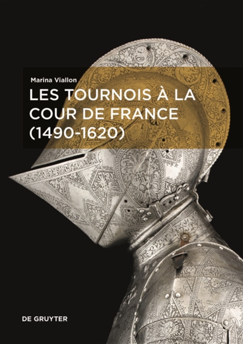 Les tournois a la cour de France (1490–1620)/Product Detail/Art