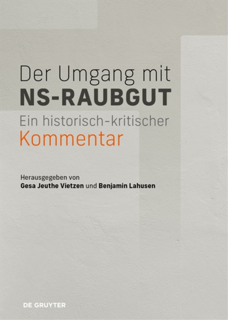 Der Umgang mit NS-Raubgut : Ein historisch-kritischer Kommentar/Product Detail/Art
