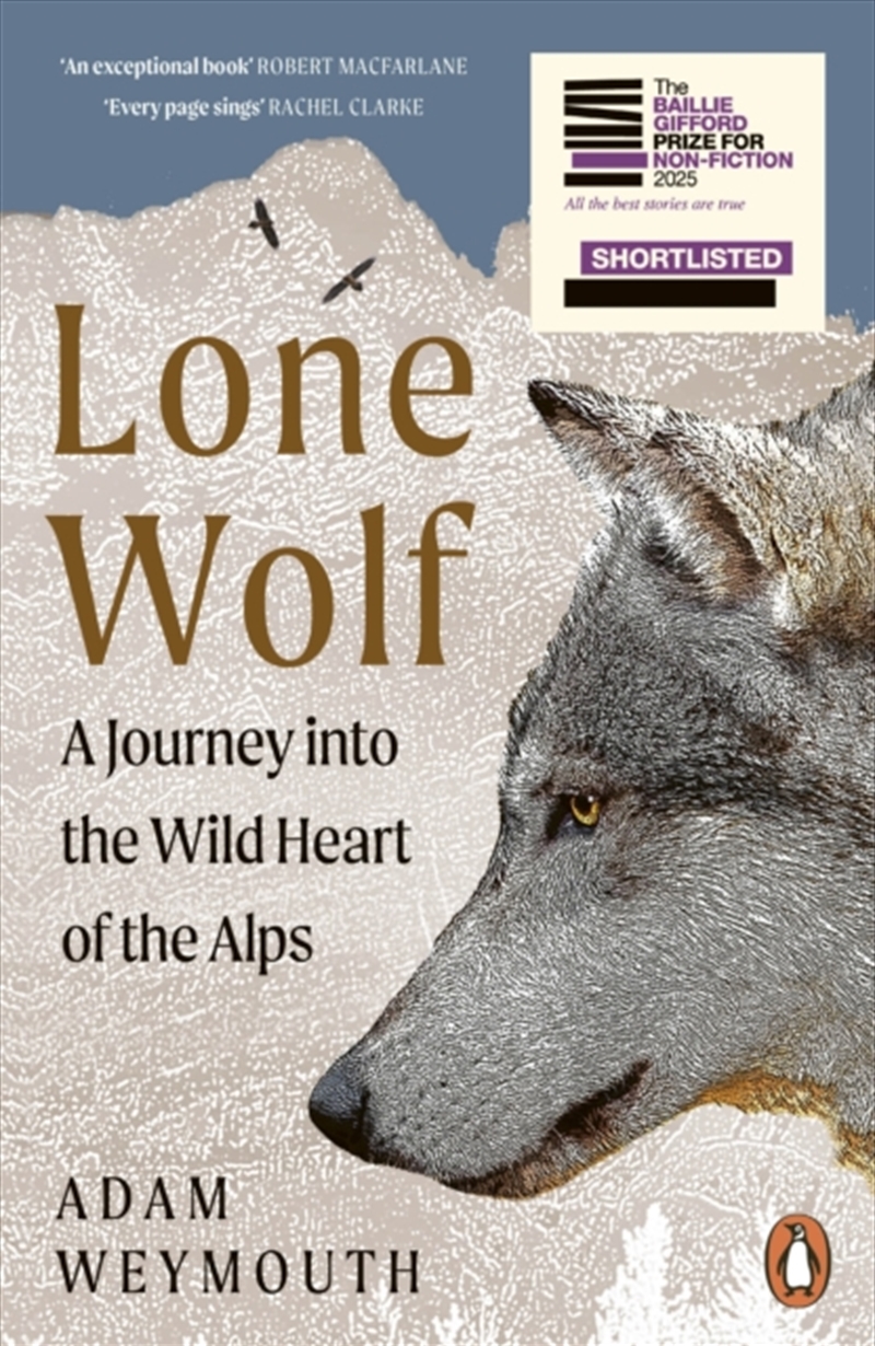 Lone Wolf : A Journey Into the Wild Heart of the Alps/Product Detail/Animals & Nature