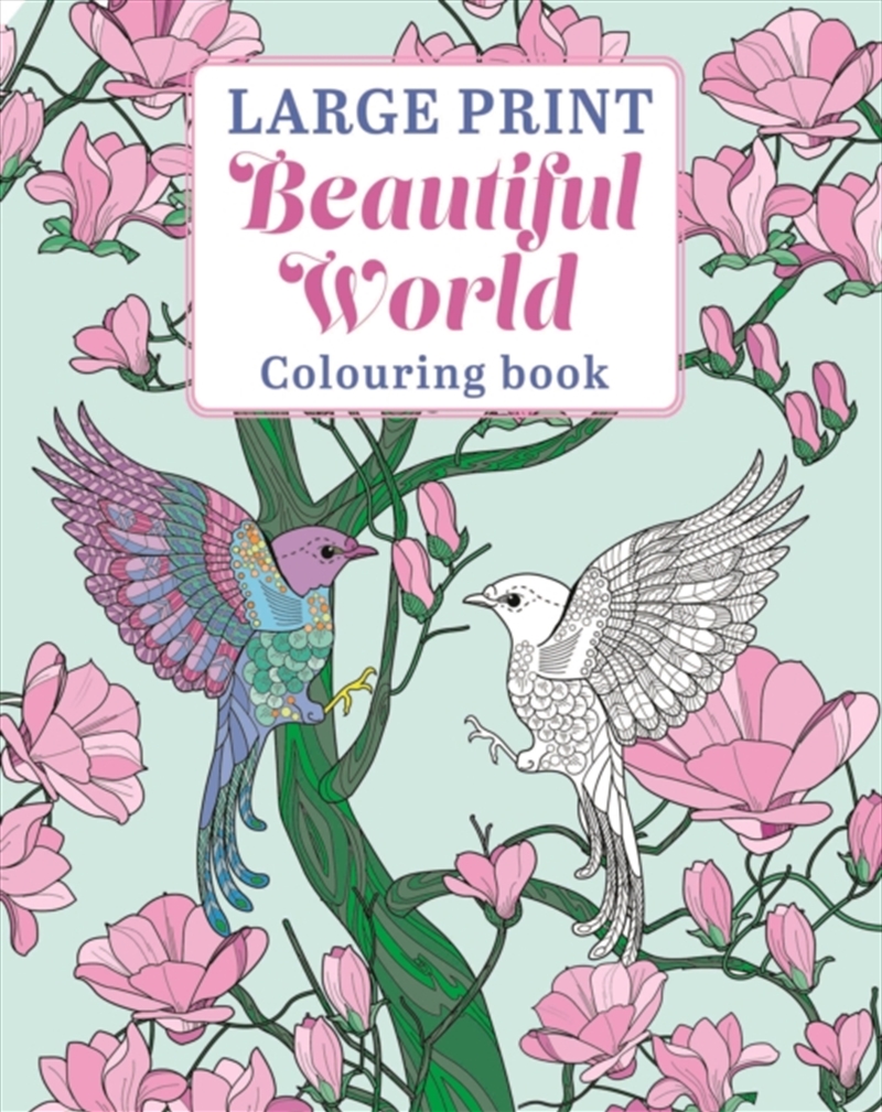 Large Print Beautiful World Colouring Book/Product Detail/Adults Colouring