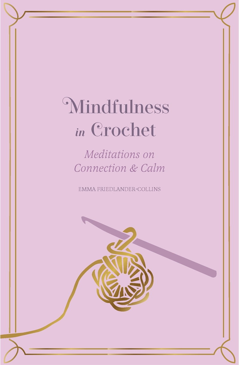 Mindfulness in Crochet/Product Detail/Crafts & Handiwork