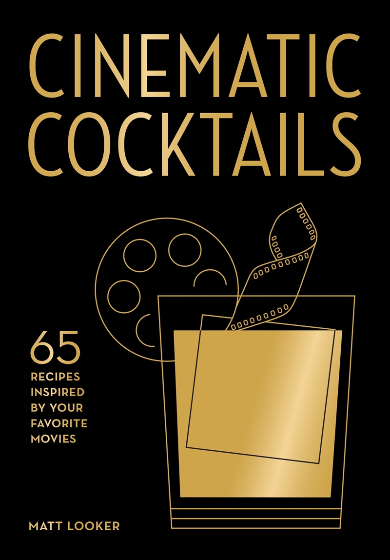 Cinematic Cocktails/Product Detail/Recipes, Food & Drink