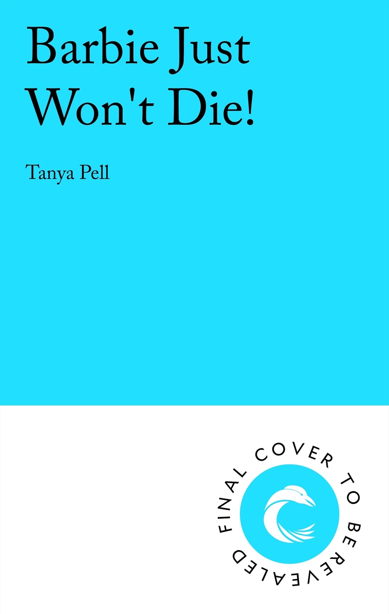 Barbie Just Won't Die!/Product Detail/Thrillers & Horror Books