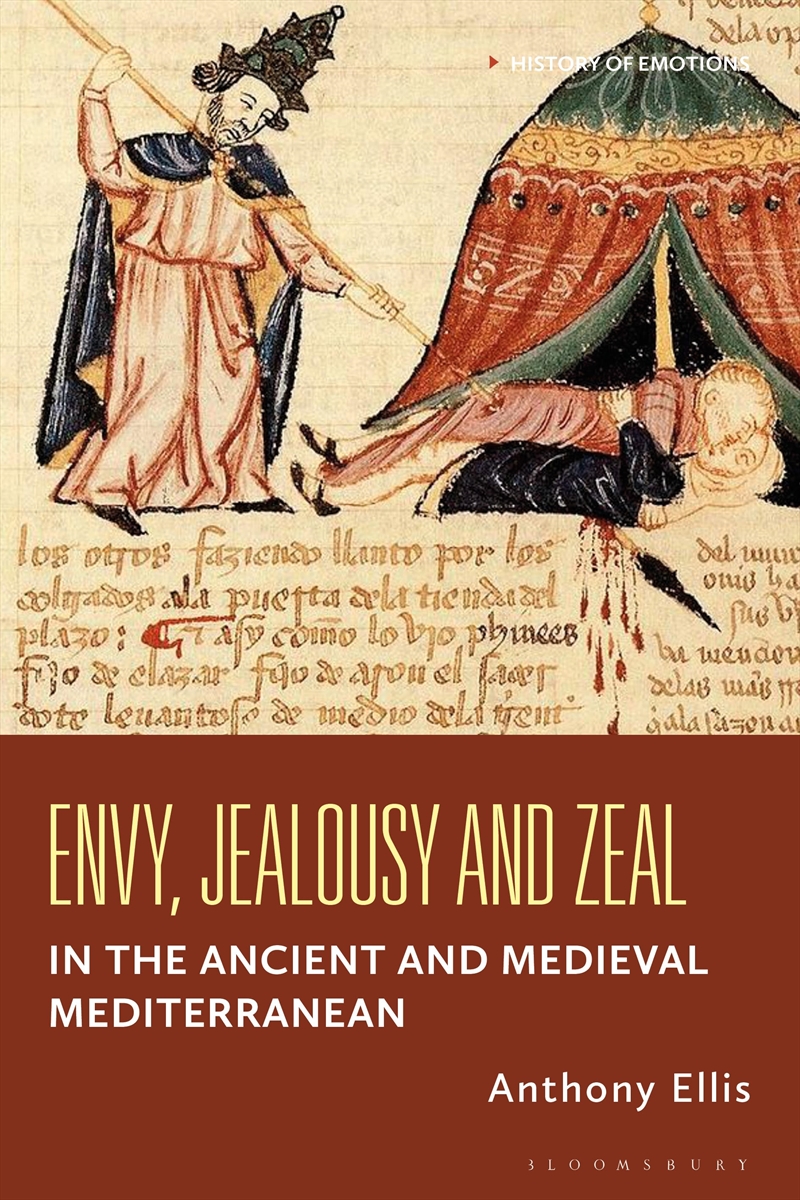 Envy, Jealousy and Zeal in the Ancient and Medieval Mediterranean/Product Detail/History