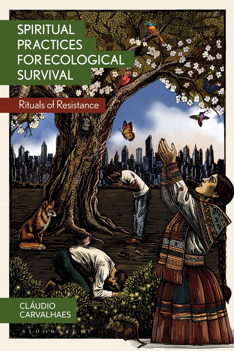 Spiritual Practices for Ecological Survival: Rituals of Resistance/Product Detail/Religion & Beliefs