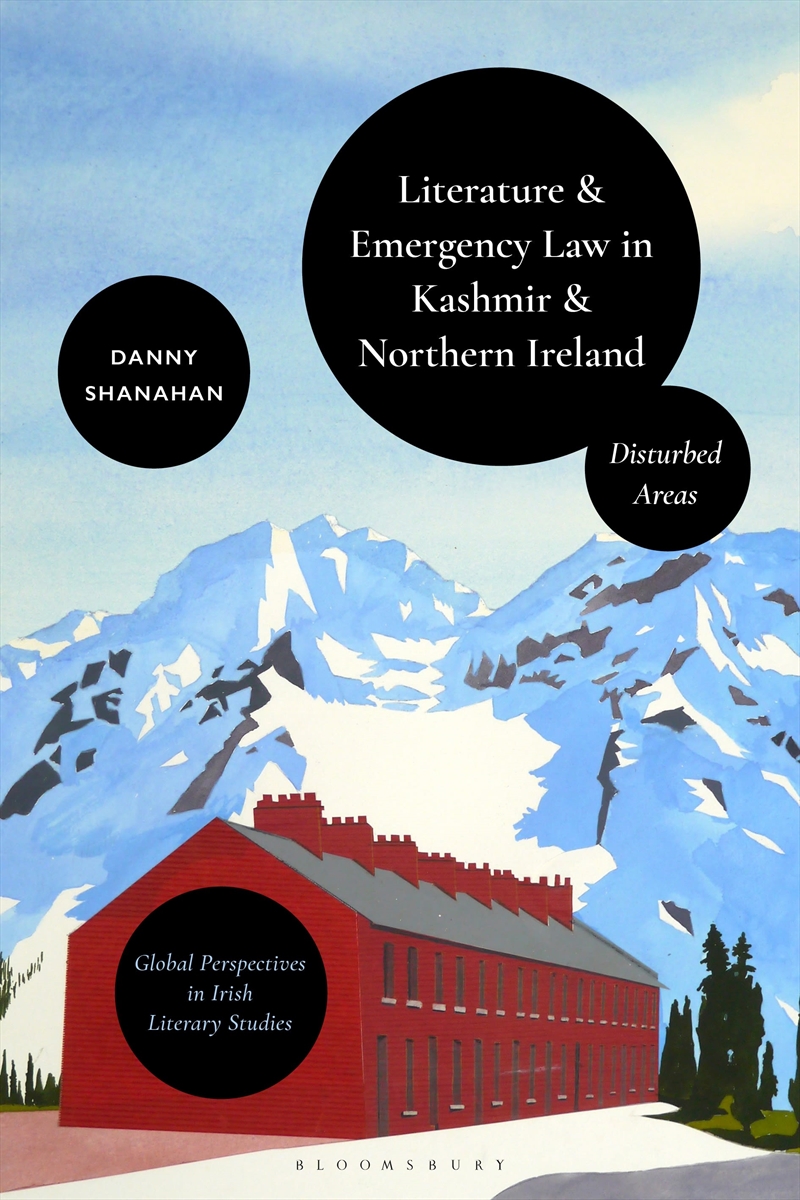 Literature and Emergency Law in Kashmir and Northern Ireland: DisturbedAreas/Product Detail/Literature & Poetry